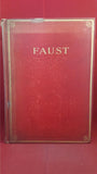 Goethe - Faust, Hutchinson & Co, 1908?
