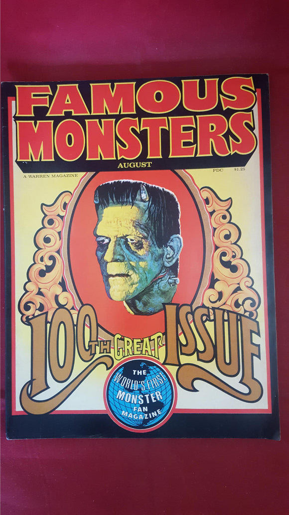 Famous Monsters Of Filmland  Number 100 Great Issue August 1973