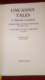 F Marion Crawford - Uncanny Tales, Tartarus Press, 2008, First Edition