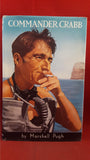 Marshall Pugh - Commander Crabb, Macmillan & Co, 1956, First Edition
