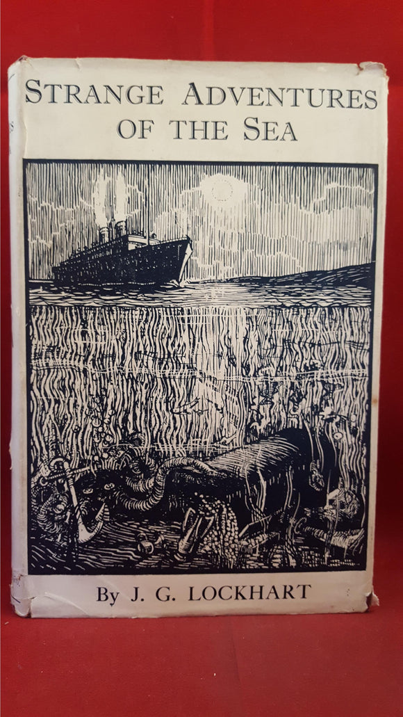 J G Lockhart - Strange Adventures of the Sea, Philip Allan & Co, 1925, First Edition