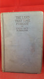 Edgar Rice Burroughs - The Land That Time Forgot, Methuen, 1926