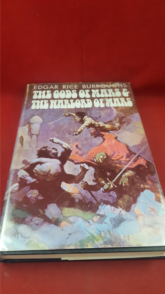 Edgar Rice Burroughs - The Gods Of Mars & The Warlord Of Mars, 1971, First Edition