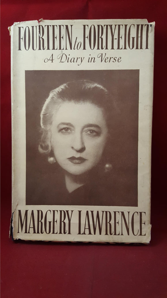 Margery Lawrence - Fourteen to Forty-Eight, Robert Hale, 1949, First, Inscribed by Author