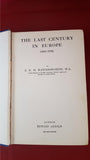 C E M Hawkesworth - The Last Century In Europe, Edward Arnold, 1912