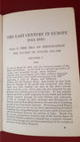 C E M Hawkesworth - The Last Century In Europe, Edward Arnold, 1912