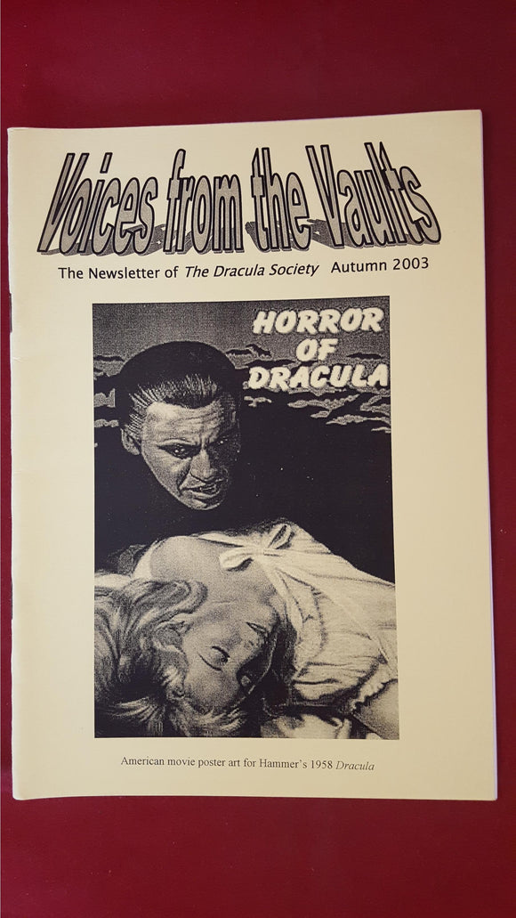 Voices from the Vaults - Newsletter of The Dracula Society, Autumn 2003