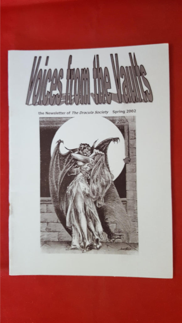 Voices from the Vaults - Newsletter of The Dracula Society, Spring 2002