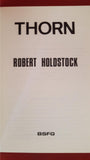Robert Holdstock - Thorn, BSFG, Numbered, Limited, 116/500, 1984