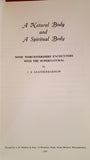 J S Leatherbarrow - A Natural Body and A Spiritual Body, 1983, First Edition