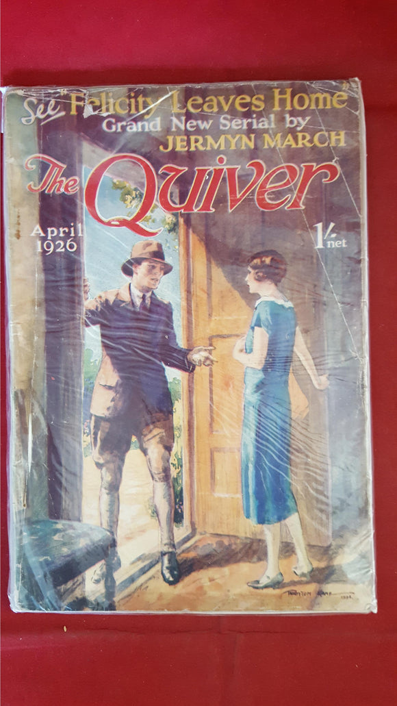 The Quiver - New Serial by Jermyn March - Felicity Leaves Home, April 1926