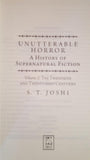 S T Joshi - Unutterable Horror Volume 1 & 2, PS Publishing, 2012, First Editions