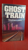 Stephen Laws - Ghost Train, Souvenir Press, 1985