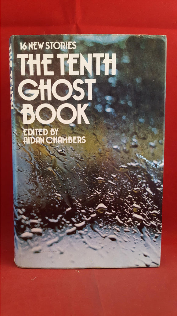 Aidan Chambers - The Tenth Ghost Book, Barrie And Jenkins, 1974