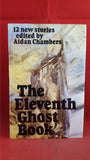 Aidan Chambers - The Eleventh Ghost Book, Barrie & Jenkins, 1975