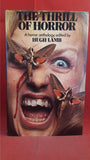 Hugh Lamb - The Thrill Of Horror, W H Allen, 1975