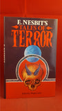 E Nesbit's - Tales Of Terror, Methuen, 1983, First Edition, Signed, Inscribed
