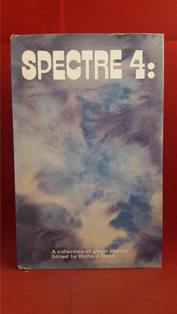 Richard Davis - Spectre 4: a collection of ghost stories, Abelard Schumam, 1977