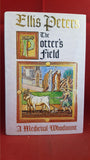 Ellis Peters - The Potter's Field, Headline, 1989, First Edition
