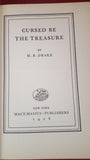 H B Drake - Cursed Be The Treasure, Macy-Masius, 1928