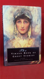 Richard Dalby - The Virago Book Of Ghost Stories Volume 2, Virago, 1991