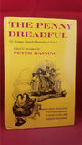 Peter Haining - The Penny Dreadful, Gollancz, 1975, First Edition