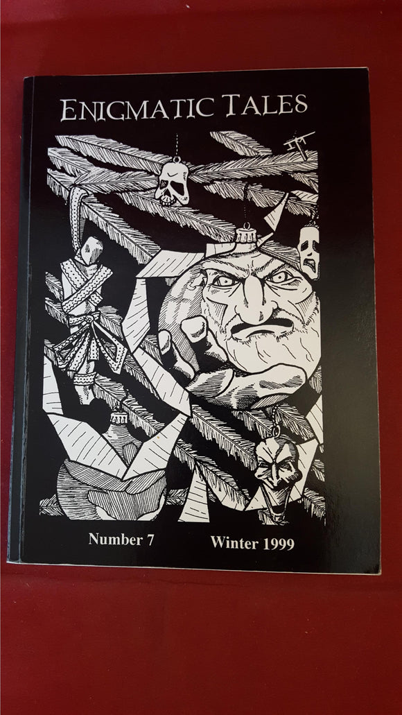 Enigmatic Tales Number 7, Winter 1999, Enigmatic Press