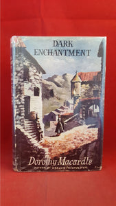 Dorothy Macardle - Dark Enchantment, Peter Davies, 1954