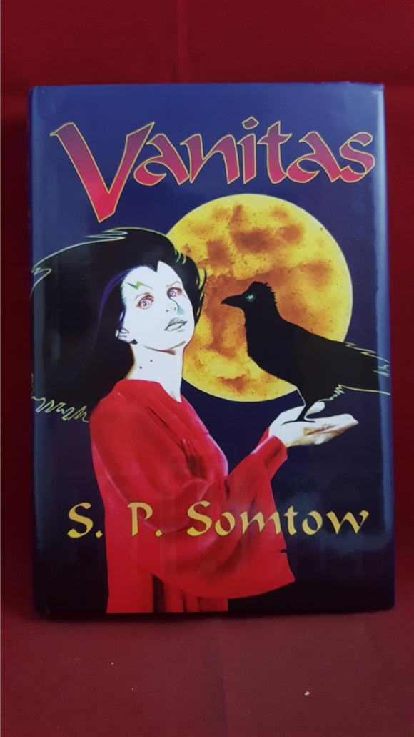 S P Somtow - Vanitas, Transylvania, 1995, First Edition, Signed, Limited