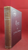 H Rider Haggard - She, Longmans & Co, 1892