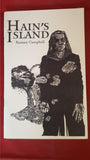 Ramsey Campbell - Hain's Island, Sidecar Preservation Society, 2002, First, Signed, 54/200