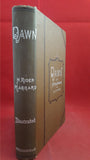 H Rider Haggard - Dawn, Griffith Farran, c1890, First Illustrated Edition