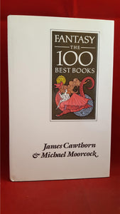 James Cawthorn - Fantasy The 100 Best Books, Xanadu, 1988, First Edition