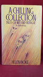 Helen Hoke -A Chilling Collection Tales of Wit & Intrigue, J M Dent, 1980, First Edition GB