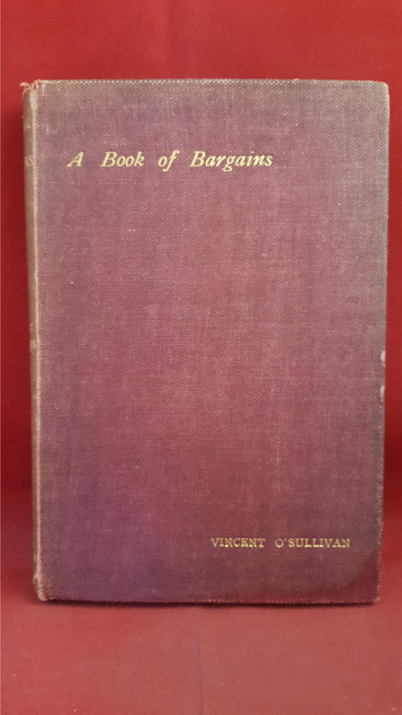 Vincent O'Sullivan - A Book Of Bargains, Leonard Smithers, 1896, First Edition