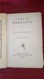 Vincent O'Sullivan - A Book Of Bargains, Leonard Smithers, 1896, First Edition