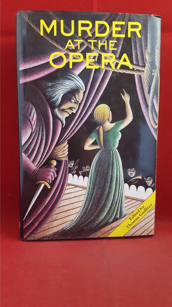 Thomas Godfrey - Murder At The Opera, Michael O'Mara, 1988, First Edition