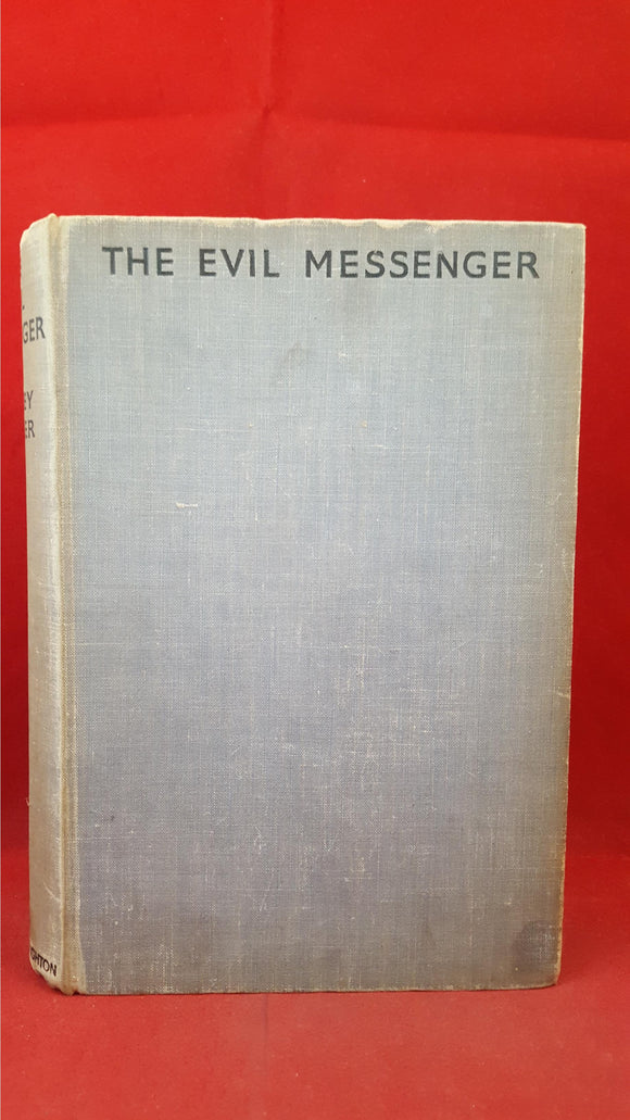 Sydney Horler - The Evil Messenger, Hodder & Stoughton, 1938, First Edition