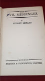 Sydney Horler - The Evil Messenger, Hodder & Stoughton, 1938, First Edition