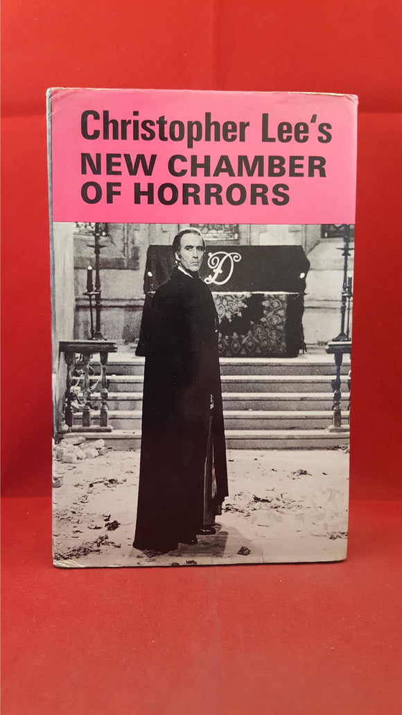 Peter Haining - Christopher Lee's New Chamber Of Horrors, Souvenir Press, 1974