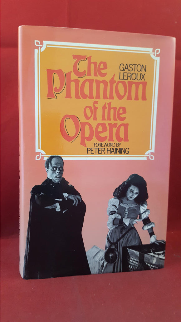Gaston Leroux - The Phantom of the Opera, W H Allen, 1985