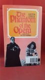Gaston Leroux - The Phantom of the Opera, W H Allen, 1985