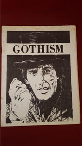 Gothism Number 3 First Anniversary Issue July 1972