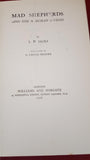 L P Jacks - Mad Shepherds, Williams & Norgate, 1923, First Edition