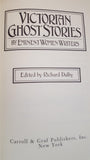Richard Dalby - Victorian Ghost Stories Eminent Women, First Carroll & Graf edition 1989
