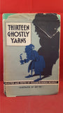 Elizabeth Hough Sechrist - Thirteen Ghostly Yarns, Roland Swain, 1932