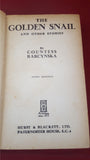 Countess Barcynska - The Golden Snail, Hurst & Blackett