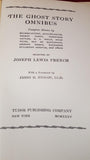 Joseph L French - The Ghost Story Omnibus, Tudor Publishing, 1935
