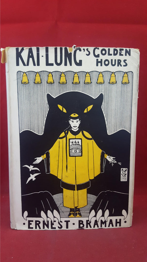 Ernest Bramah - Kai Lung's Golden Hours, The Richards Press, 1942