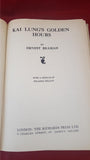 Ernest Bramah - Kai Lung's Golden Hours, The Richards Press, 1942